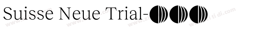 Suisse Neue Trial字体转换